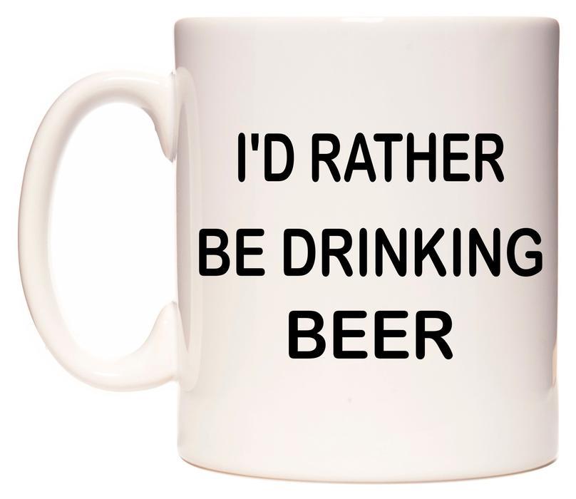 I'd Rather Be Drinking.. Mugs