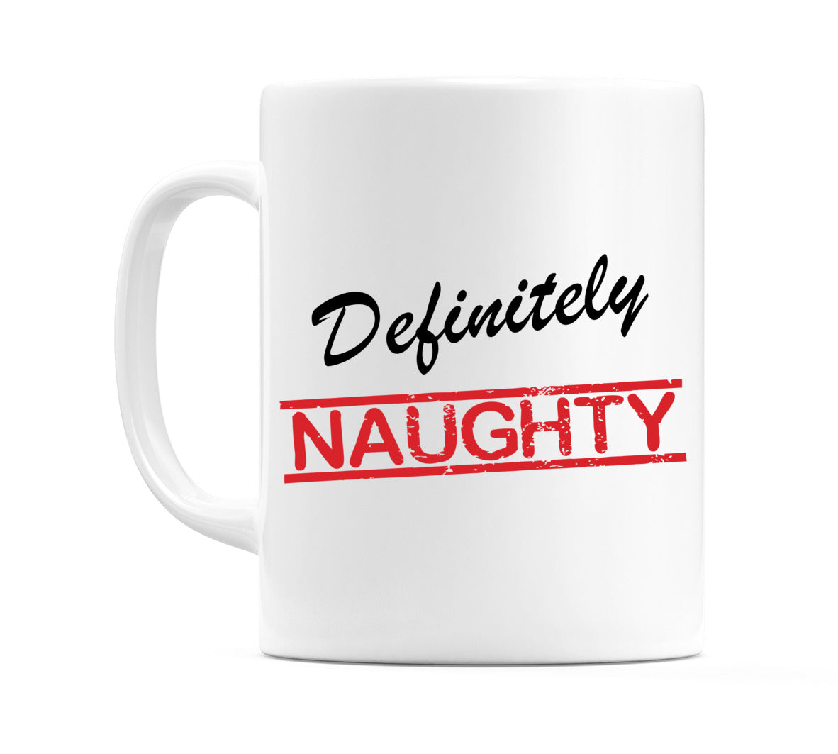 Definitely Naughty Mug