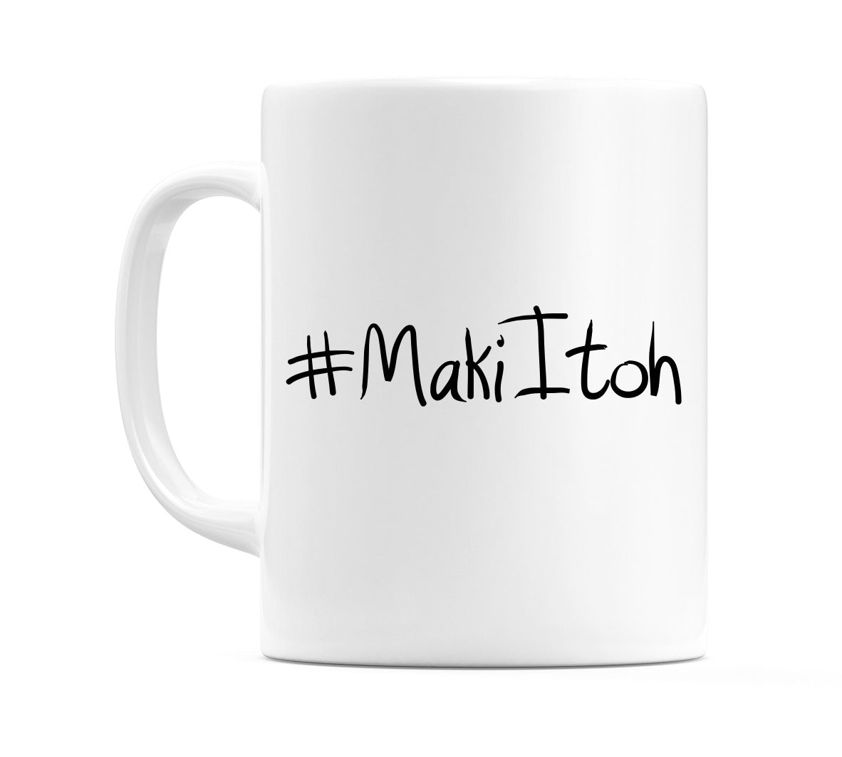 #MakiItoh Mug