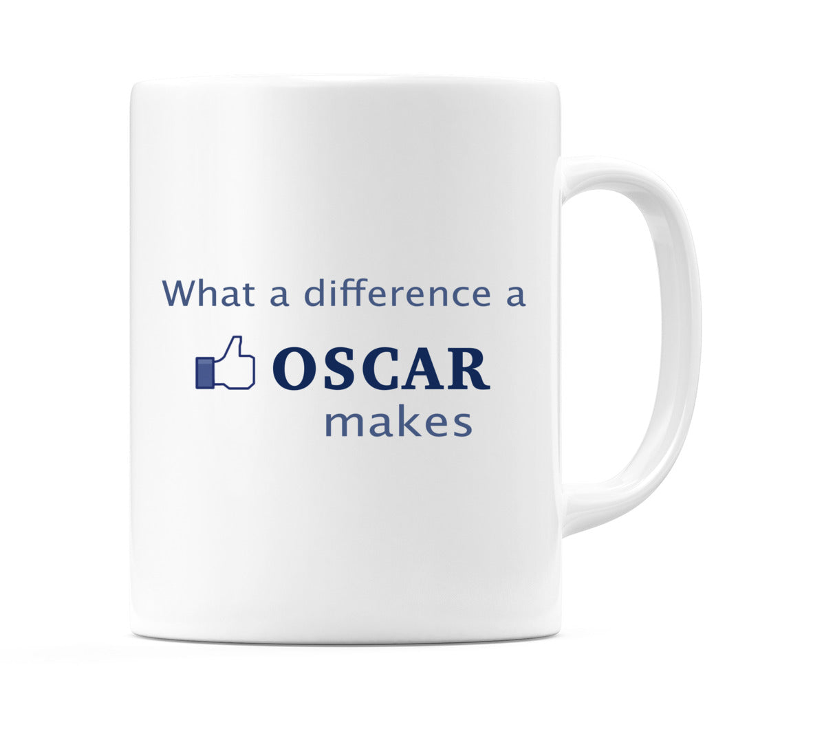 What A Difference A Oscar Makes Mug
