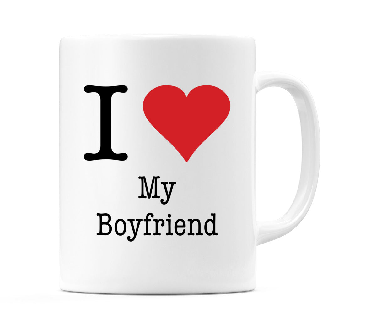 I Love My Boyfriend Mug