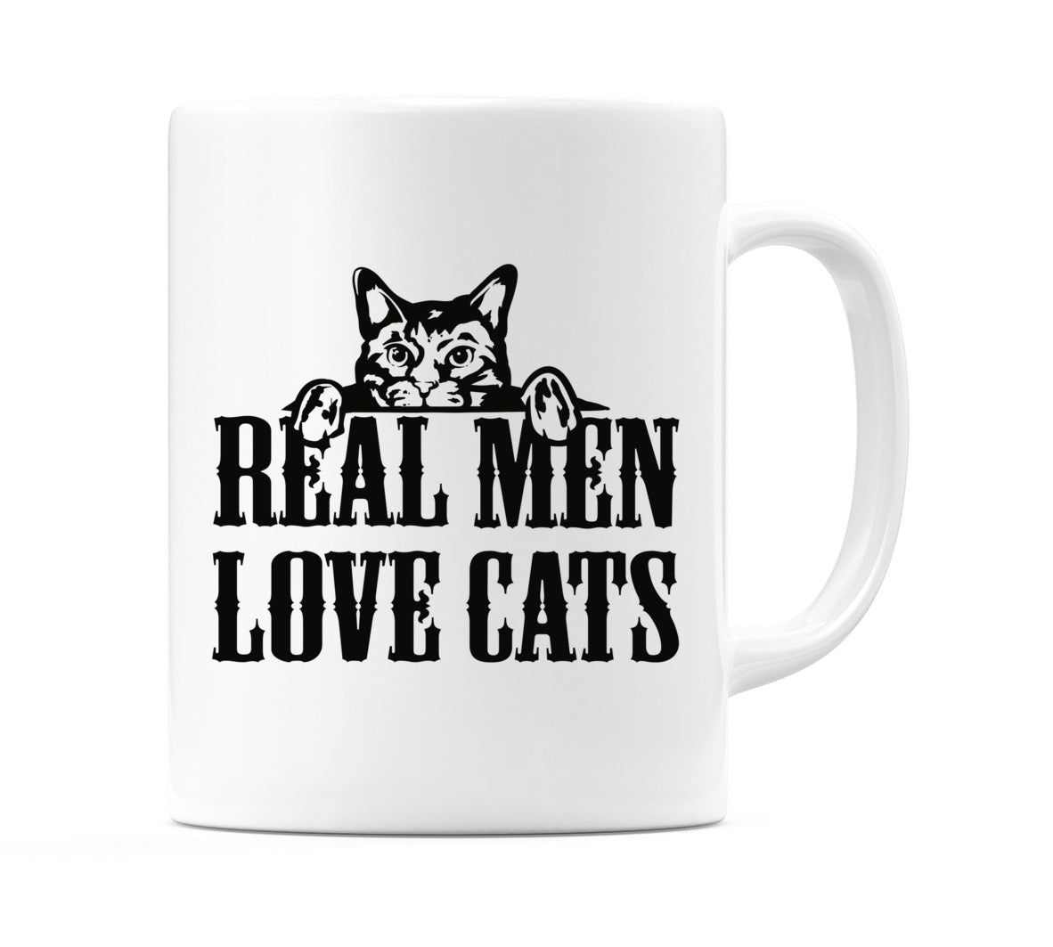 Real Men Love Cats Mug