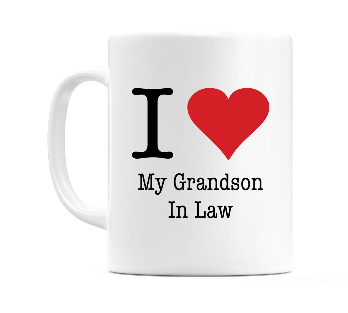 I Love My Grandson In Law Mug