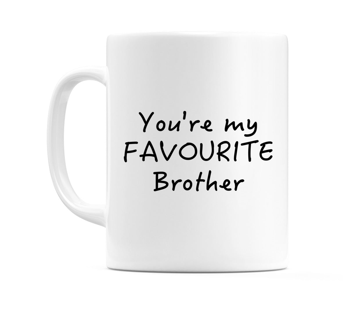 You're My Favourite Brother Mug