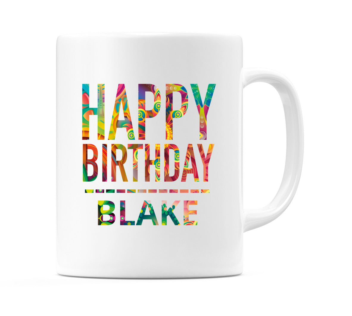 Happy Birthday Blake (Tie Dye Effect) Mug Cup by WeDoMugs