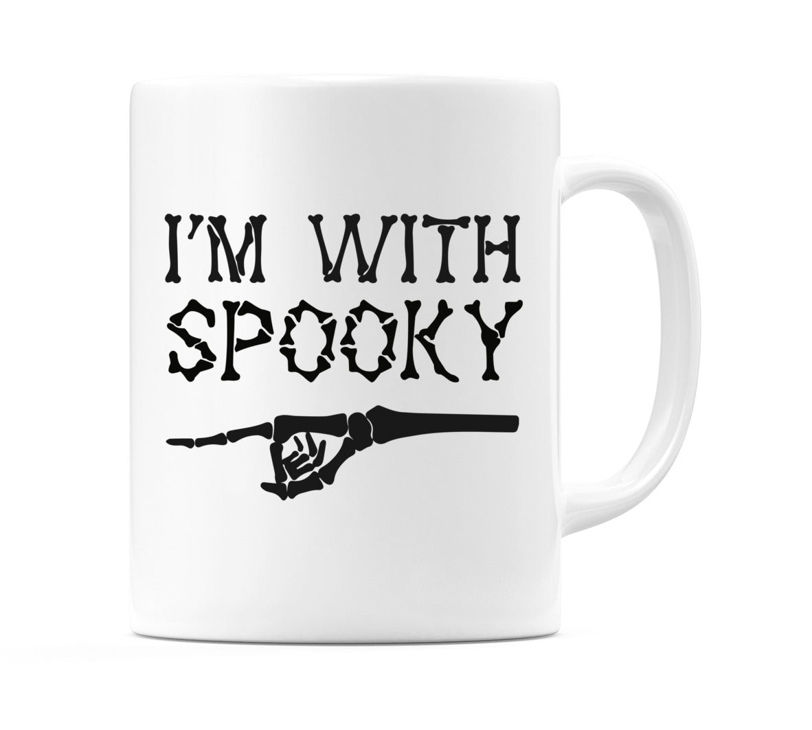 I'm With Spooky Mug