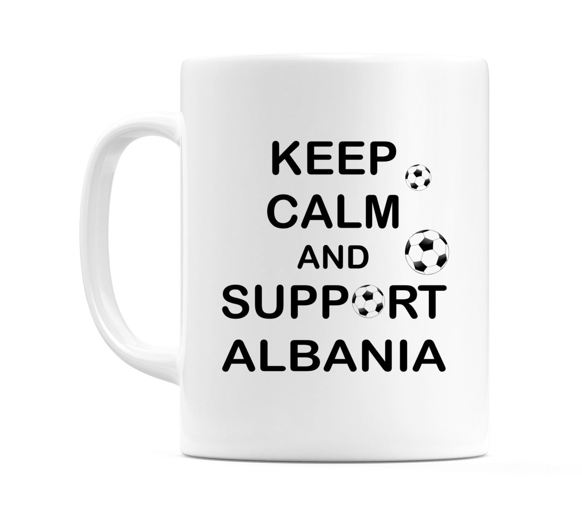 Keep Calm And Support Albania Mug