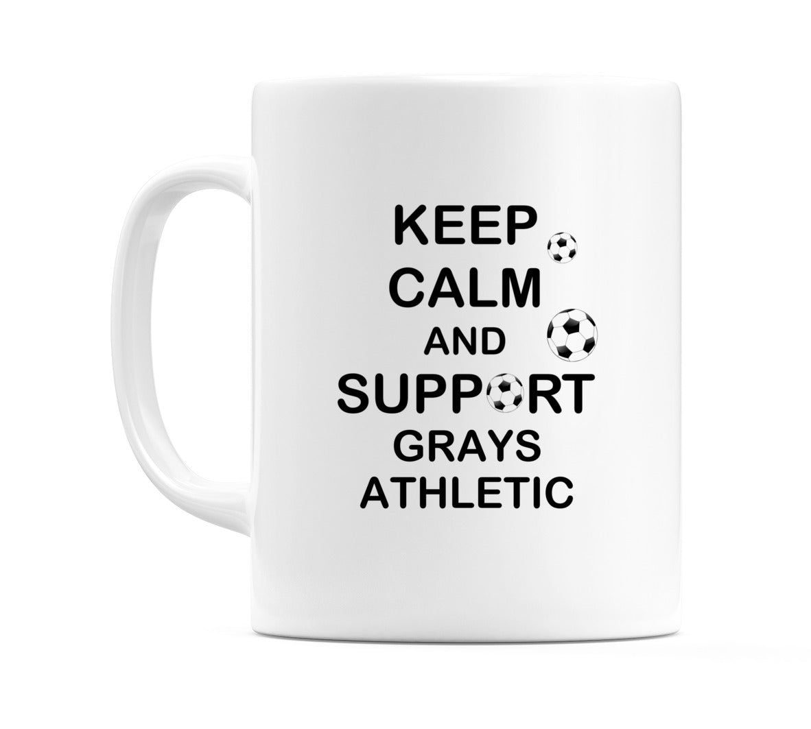 Keep Calm And Support Grays Athletic Mug