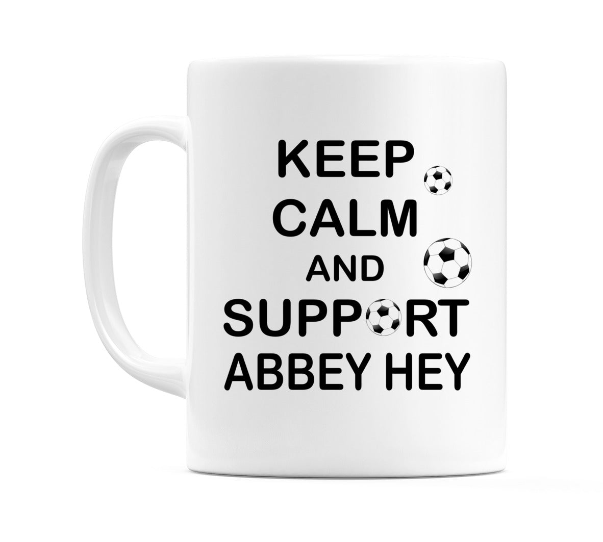 Keep Calm And Support Abbey Hey Mug