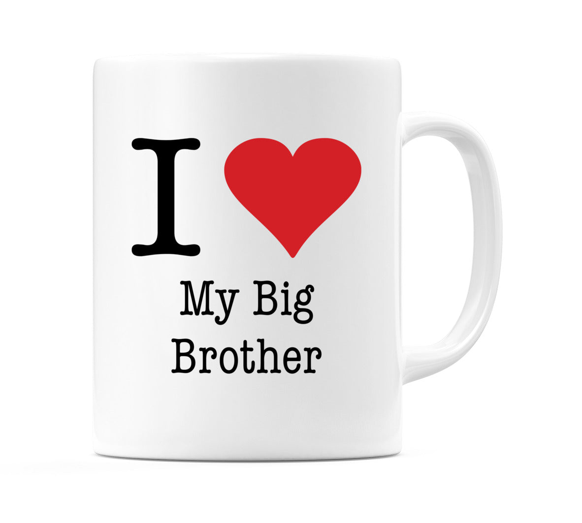I Love My Big Brother Mug