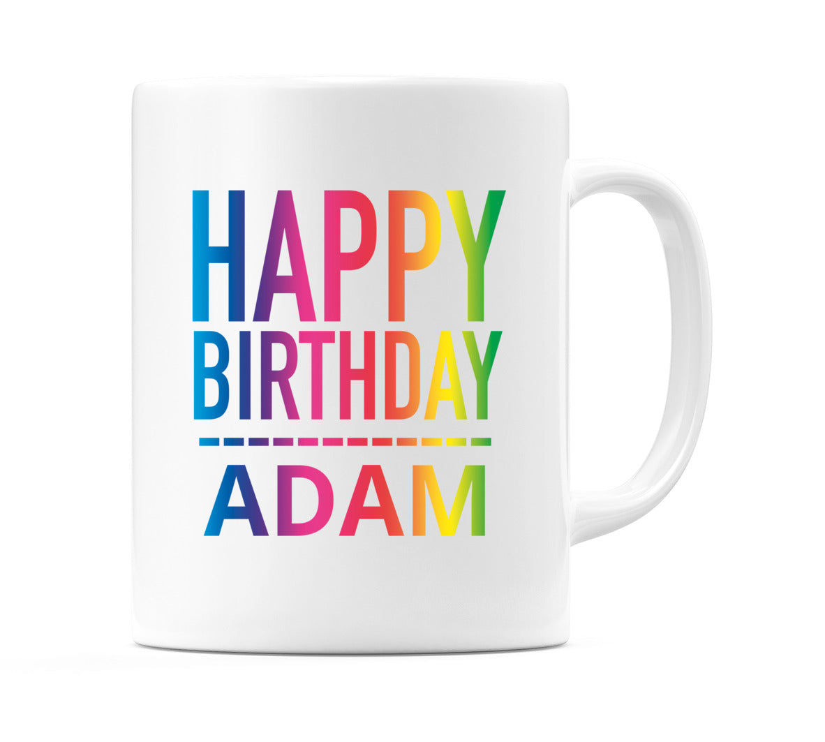 Happy Birthday Adam (Rainbow) Mug Cup by WeDoMugs