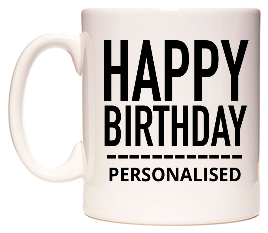 Happy Birthday Personalised Mug (Black)