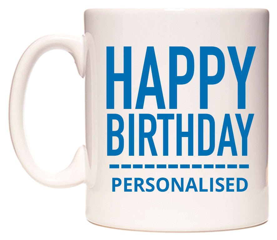 Happy Birthday Personalised Mug (Blue)