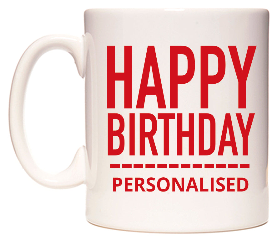 Happy Birthday Personalised Mug (Red)