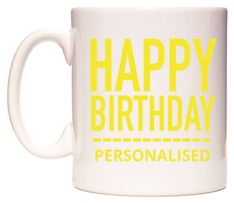 Happy Birthday Personalised Mug (Yellow)