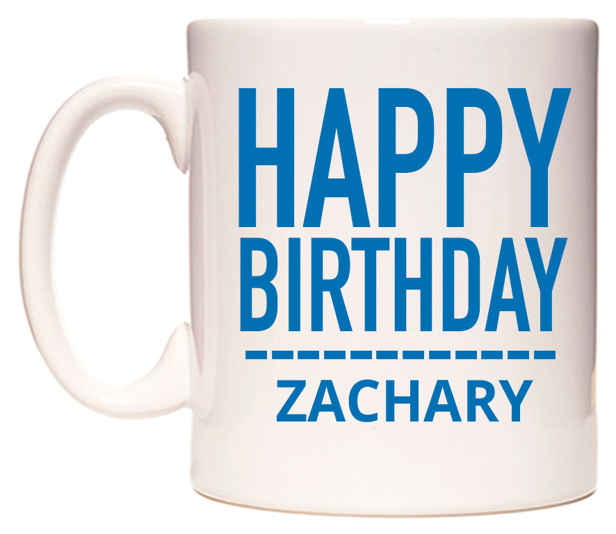This mug features Happy Birthday Zachary (Plain Blue)
