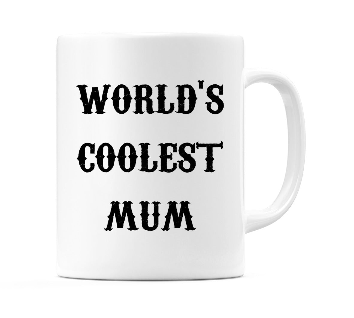 World's Coolest Mum Mug