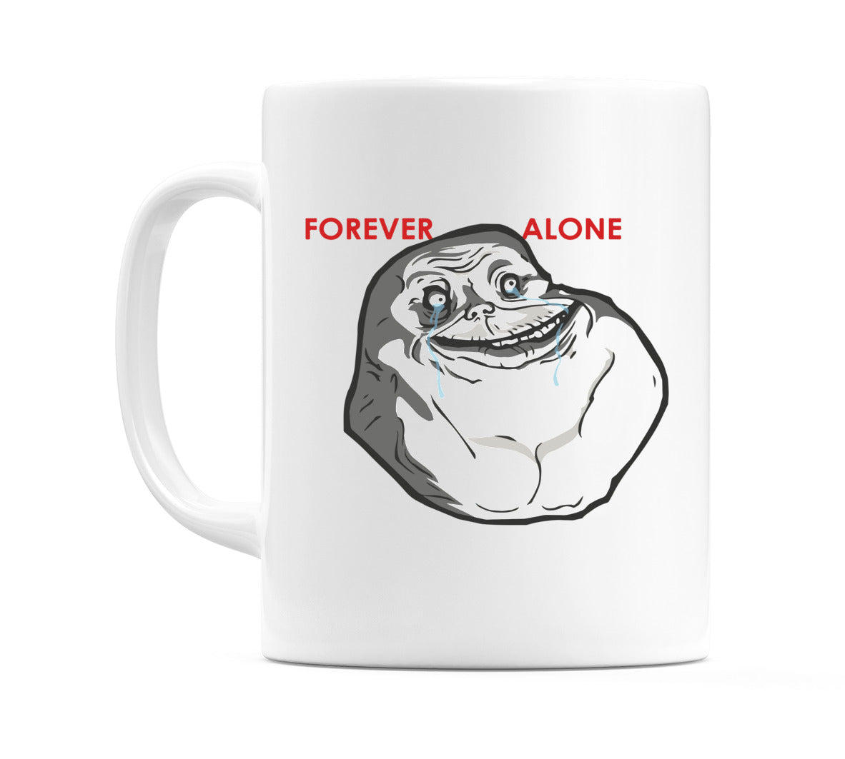 Forever Alone Mug