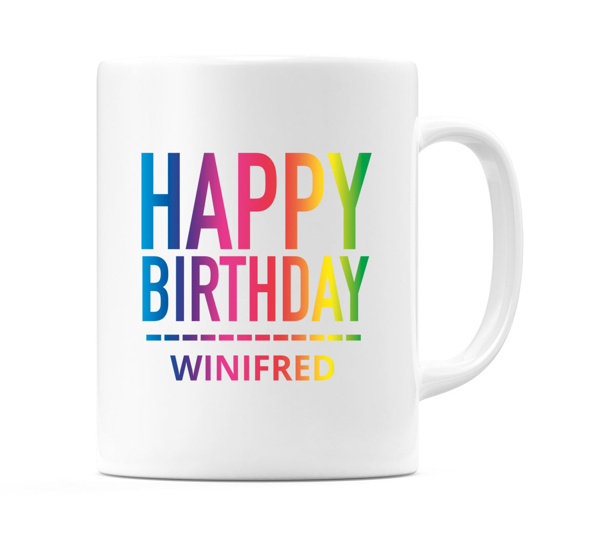 Happy Birthday Winifred (Rainbow) Mug Cup by WeDoMugs
