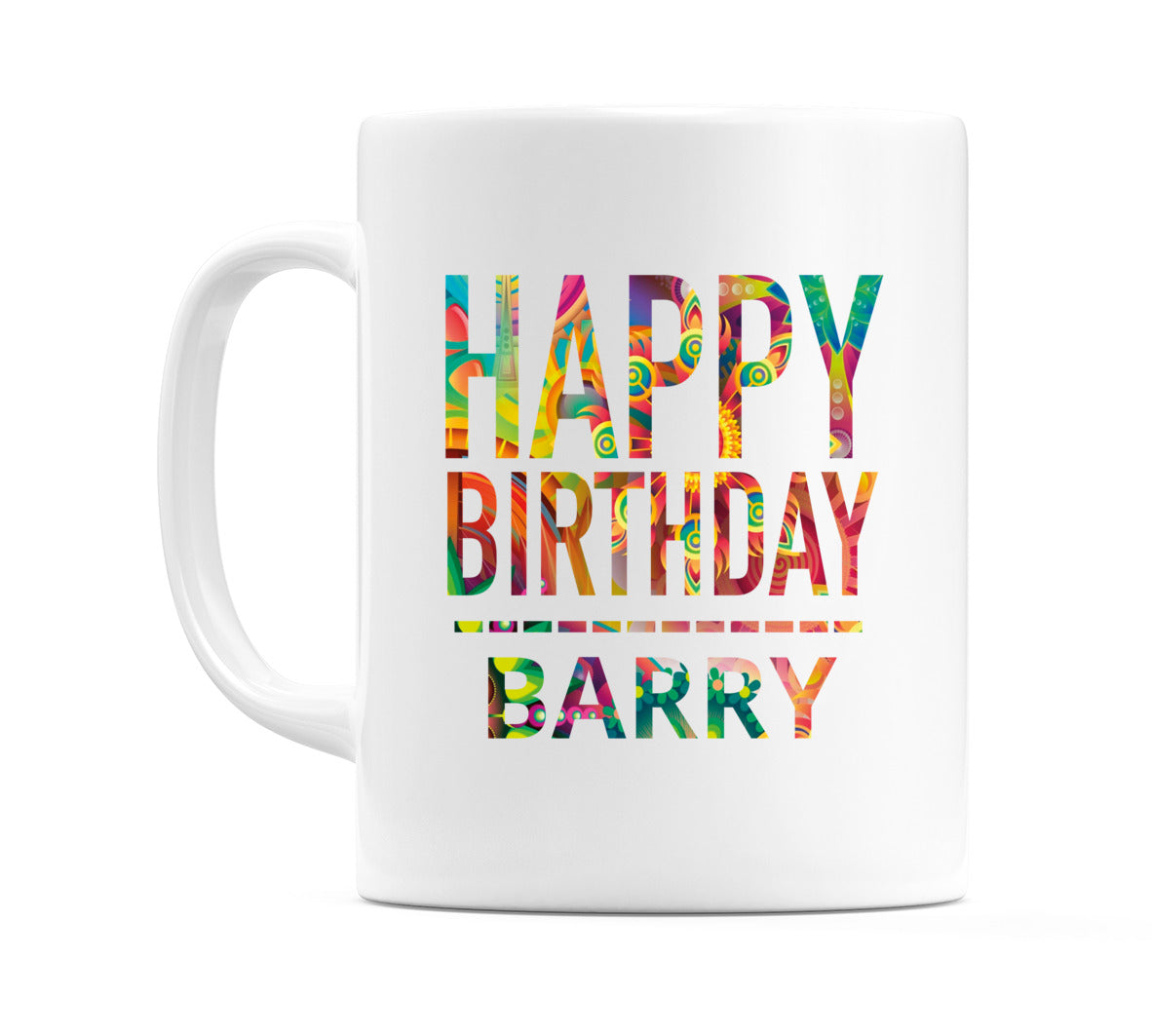 Happy Birthday Barry (Tie Dye Effect) Mug Cup by WeDoMugs