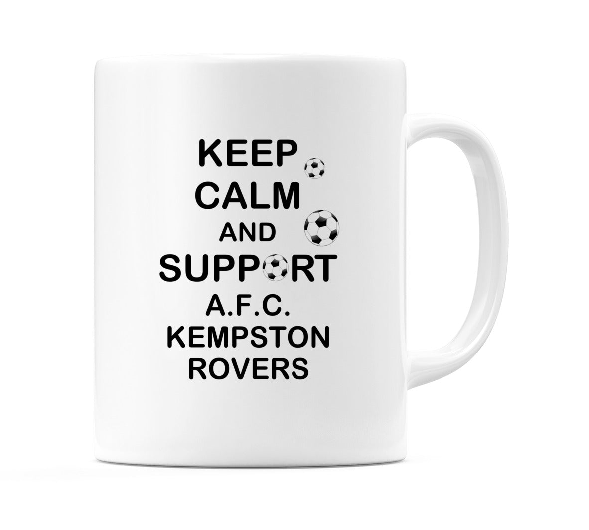 Keep Calm And Support A.F.C. Kempston Rovers Mug