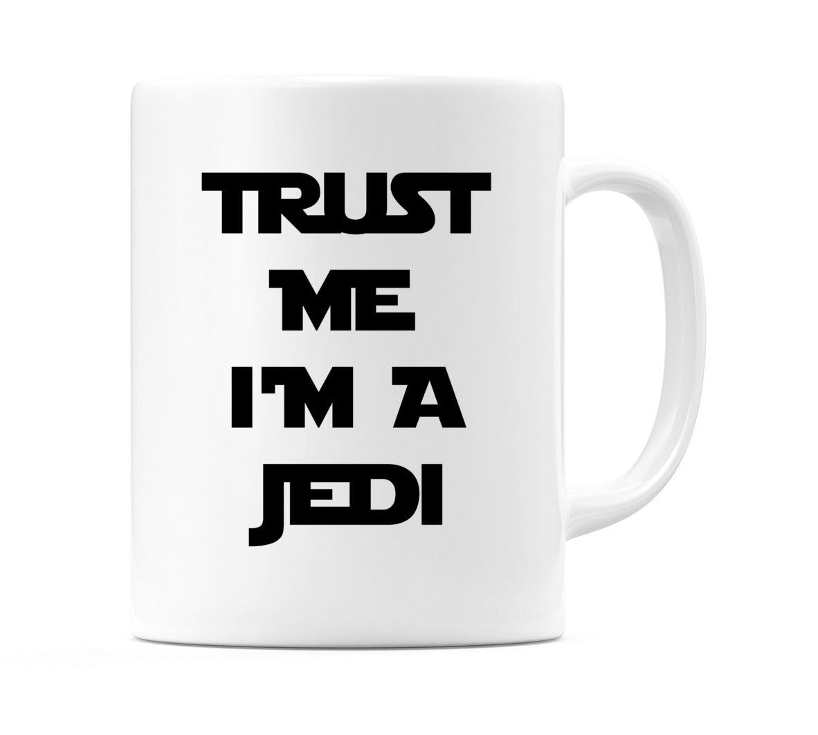 Trust me I'm a Jedi Mug