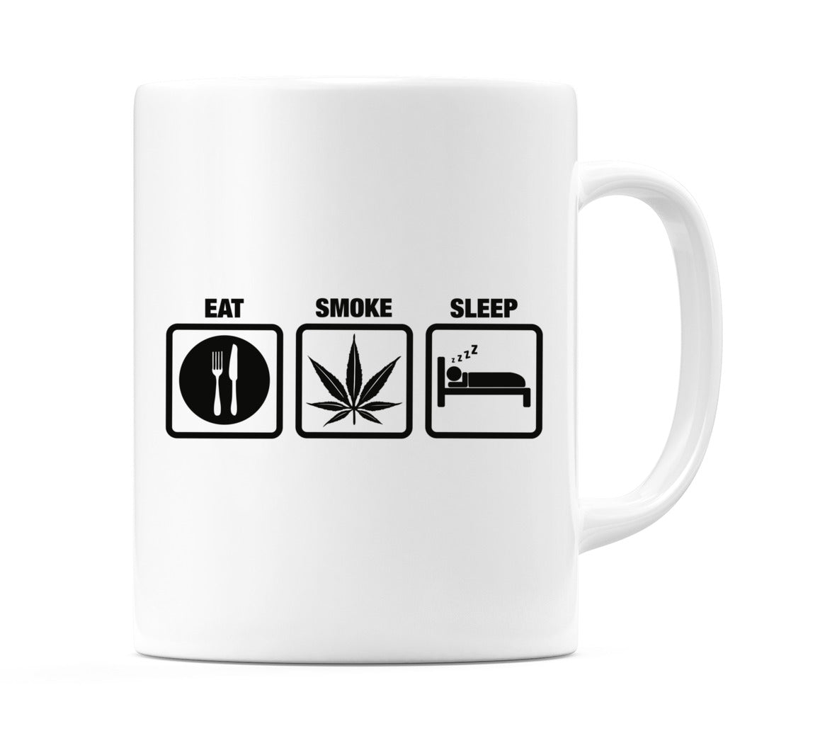 Eat Smoke Sleep Mug