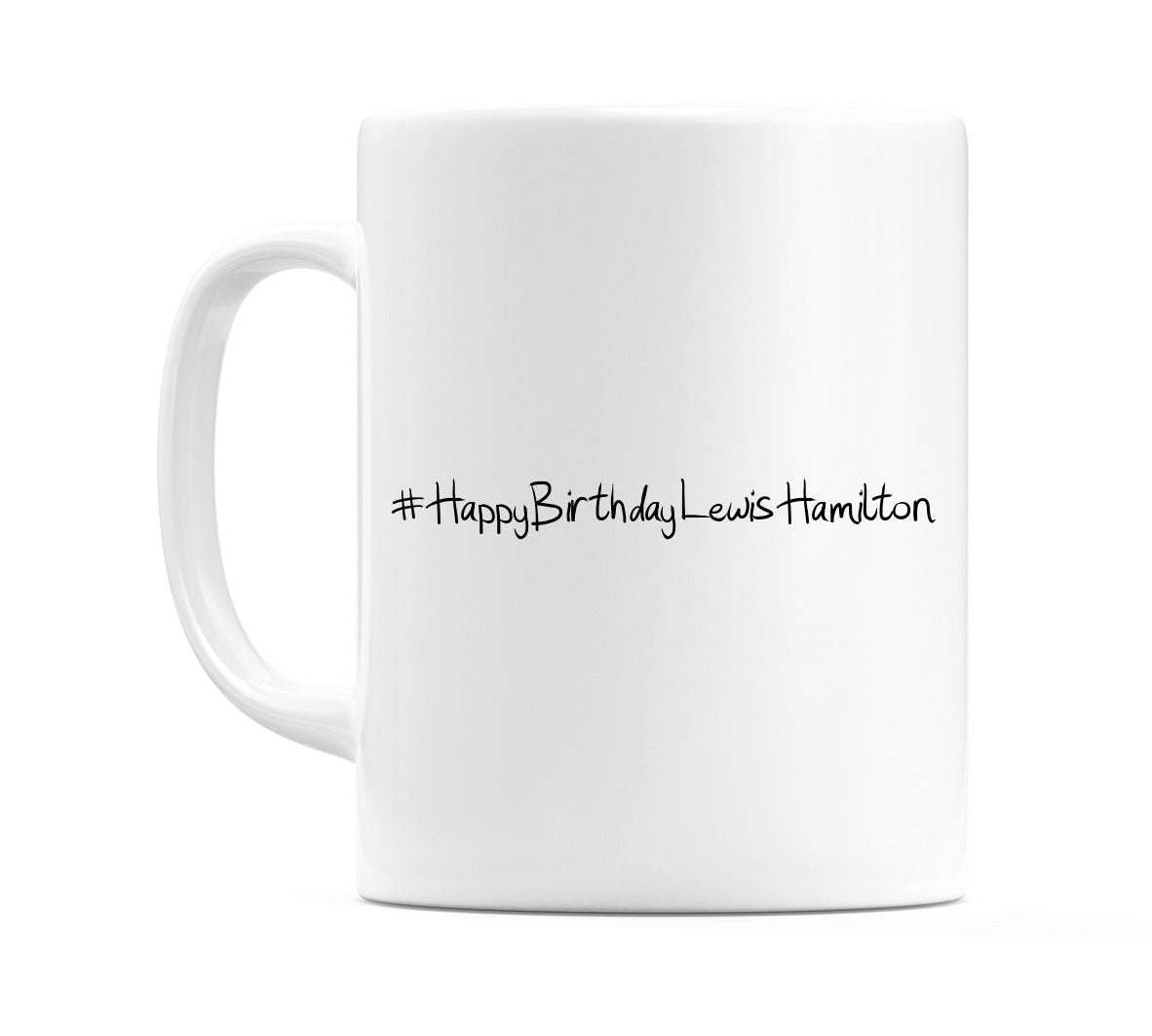 #HappyBirthdayLewisHamilton Mug