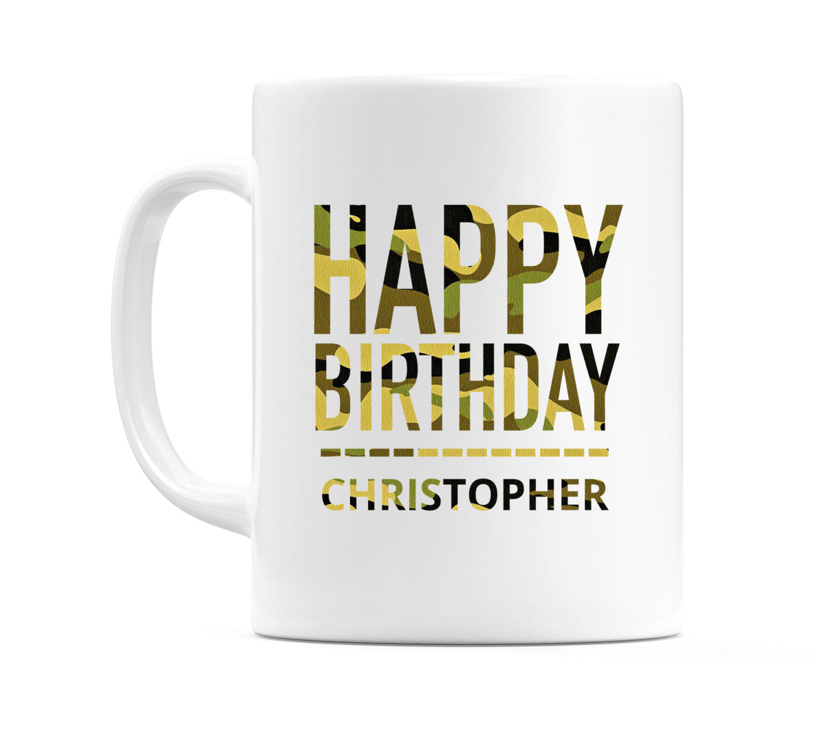 Happy Birthday Christopher (Camo) Mug Cup by WeDoMugs