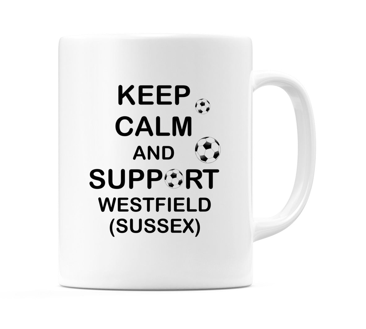 Keep Calm And Support Westfield (Sussex) Mug