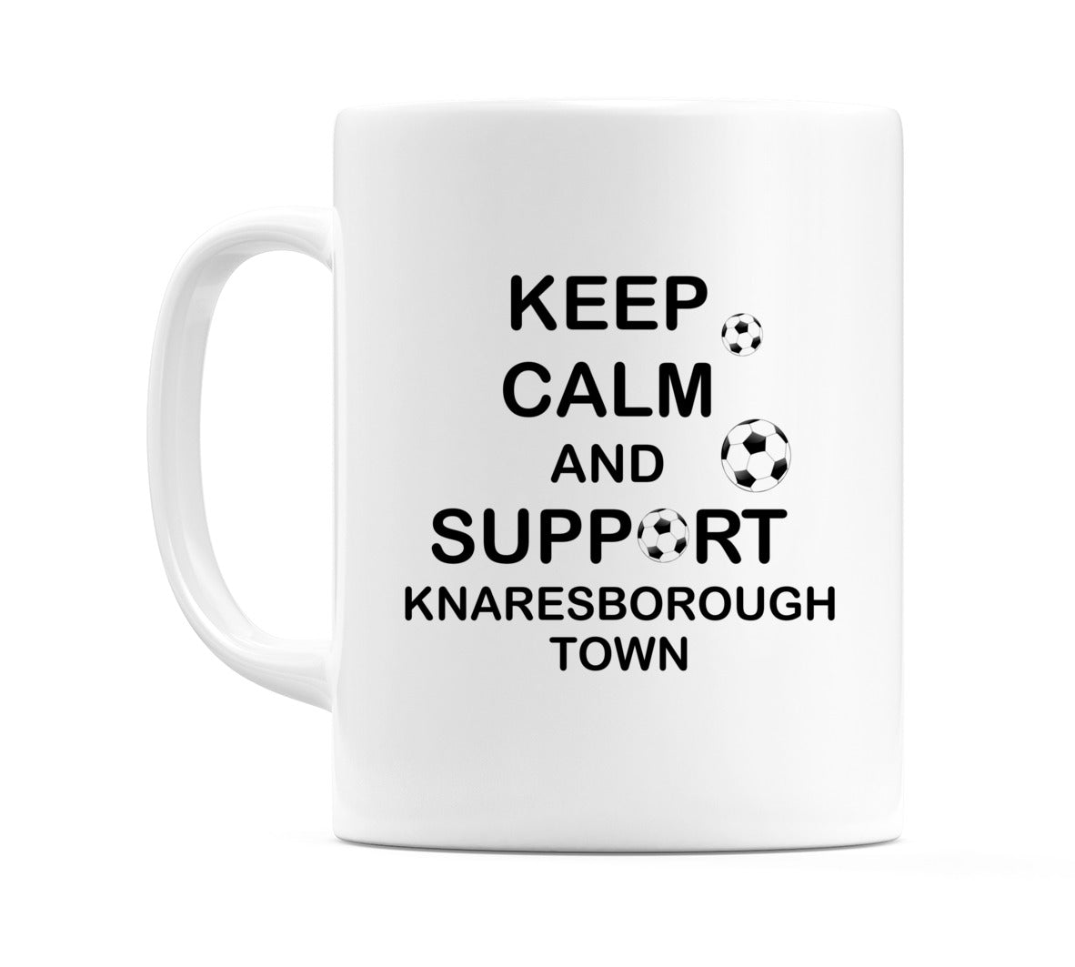 Keep Calm And Support Knaresborough Town Mug