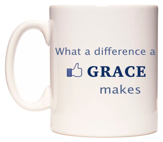 This mug features What A Difference A Grace Makes