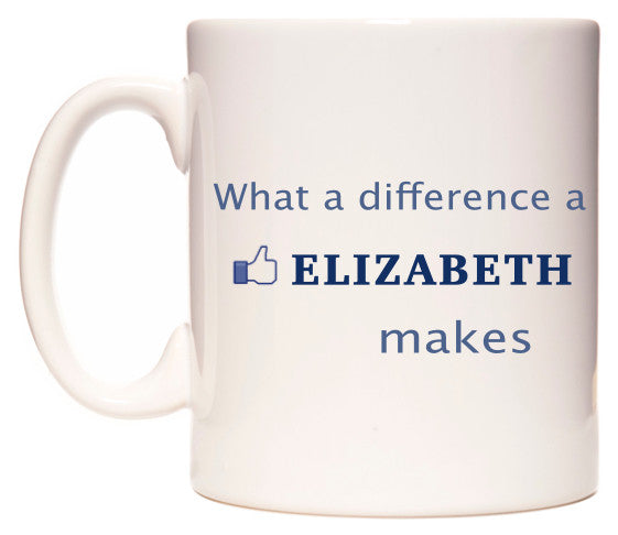 This mug features What A Difference A Elizabeth Makes