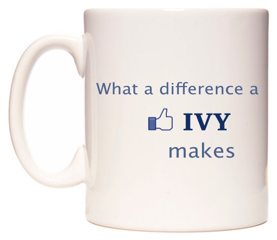 This mug features What A Difference A Ivy Makes