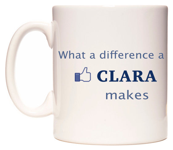 This mug features What A Difference A Clara Makes