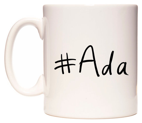 This mug features #Ada