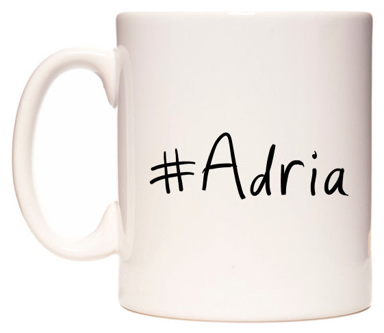 This mug features #Adria