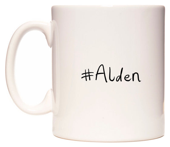 This mug features #Alden