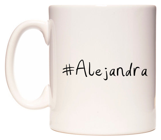 This mug features #Alejandra