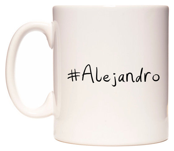 This mug features #Alejandro
