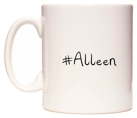 This mug features #Alleen