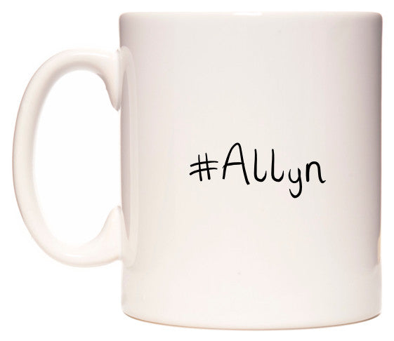 This mug features #Allyn