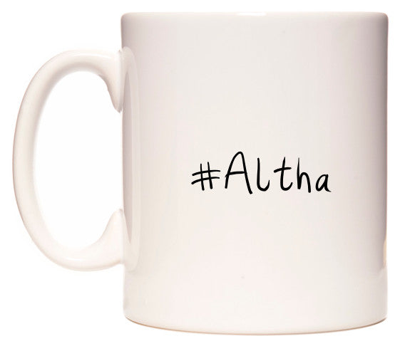 This mug features #Altha