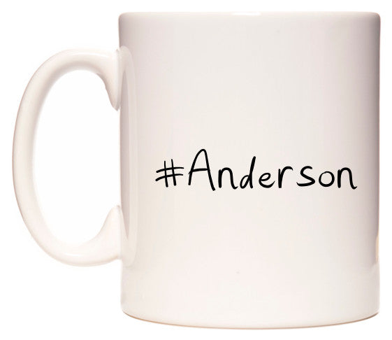 This mug features #Anderson