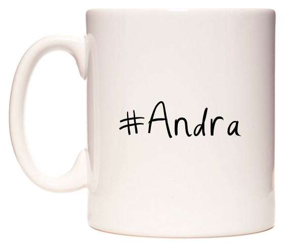This mug features #Andra