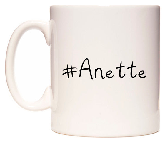 This mug features #Anette