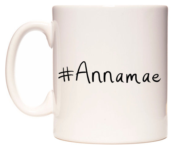 This mug features #Annamae