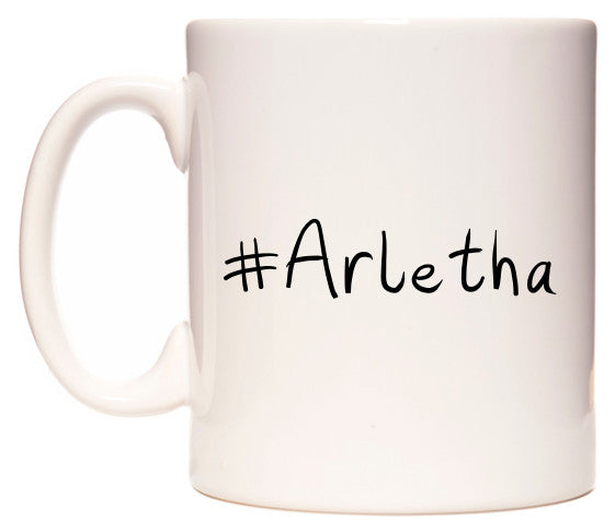 This mug features #Arletha