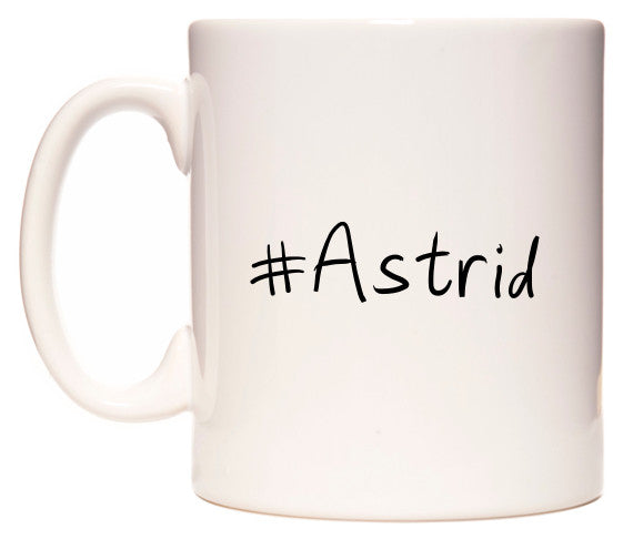 This mug features #Astrid
