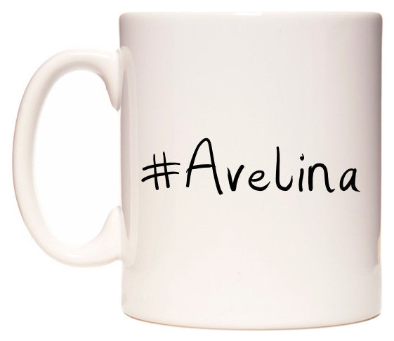 This mug features #Avelina